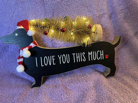 I Love You This Much Lighted Dachshund (0104)
